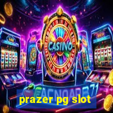 prazer pg slot